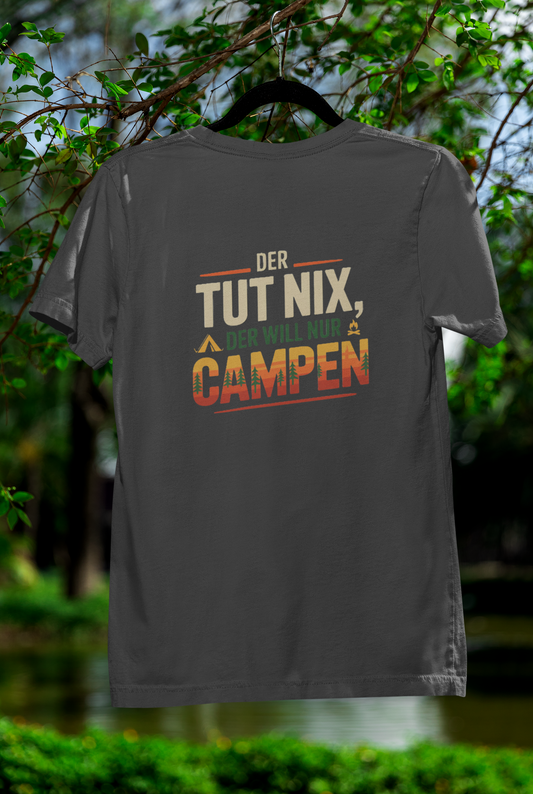 Der tut nix, der will nur CAMPEN