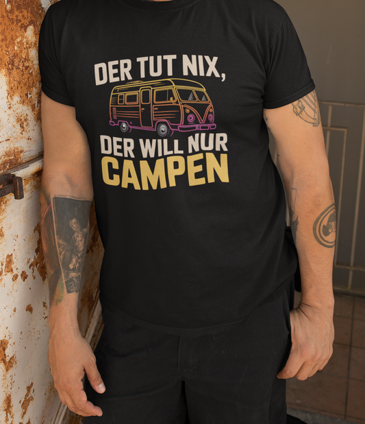 Der tut nix, der will nur CAMPEN