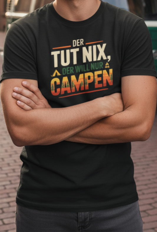 Der tut nix, der will nur CAMPEN